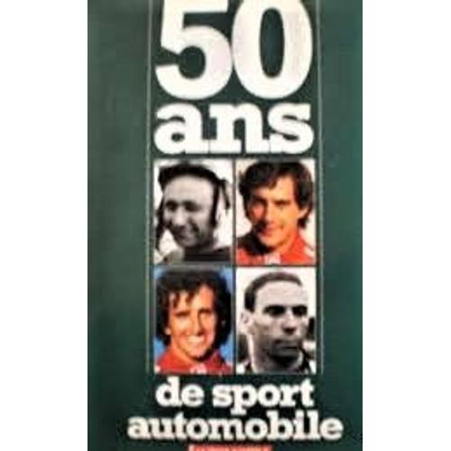 L'automobile Magazine " N° 618 Supplément" 50 Ans De Sport Automobile 1947/1997