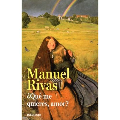 Qué Me Quieres, Amor?