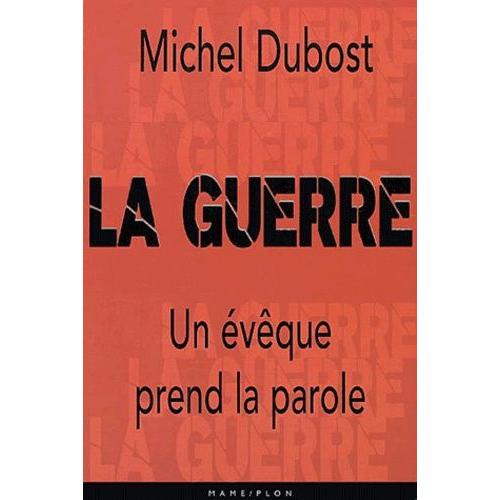 La Guerre - Un Évêque Prend La Parole