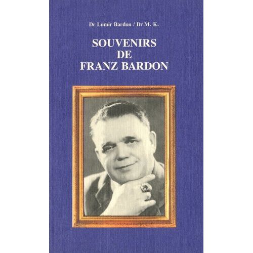 Souvenirs De Franz Bardon