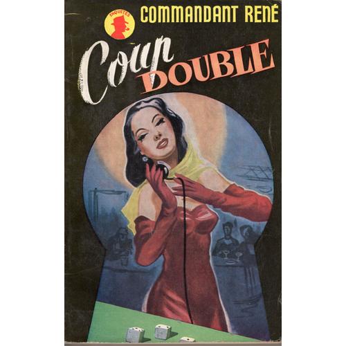 Commandant René-Coup Double-Policier Couverture Illustrée / Pin-Up.1955.Eo.Tbe