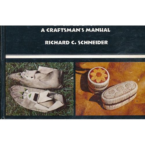 Craft Of The North American Indians. A Craftsman's Manual