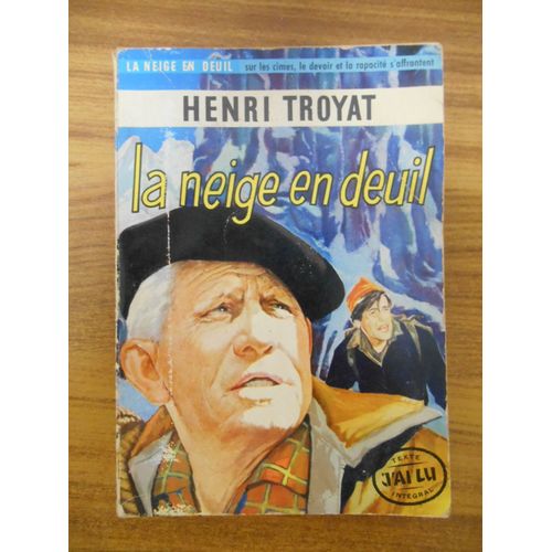 La Neige En Deuil / Troyat, Henri / Réf55823
