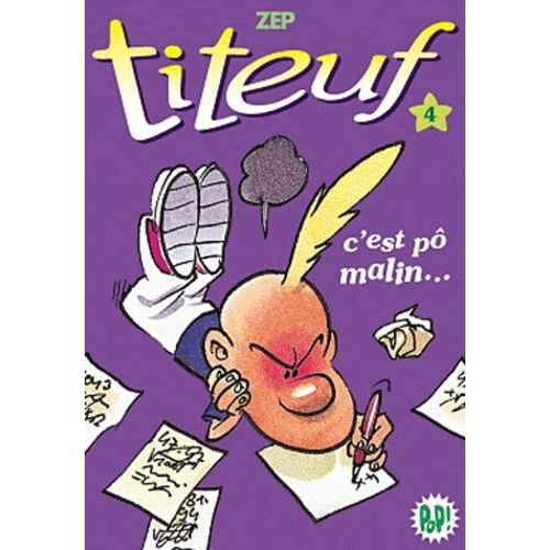 Titeuf Tome 4 - C'est Pô Malin