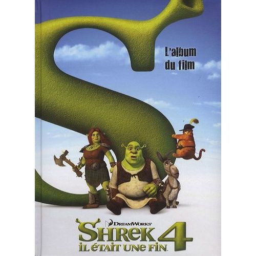 Shrek 4 Il Était Une Fin - L'album Du Film