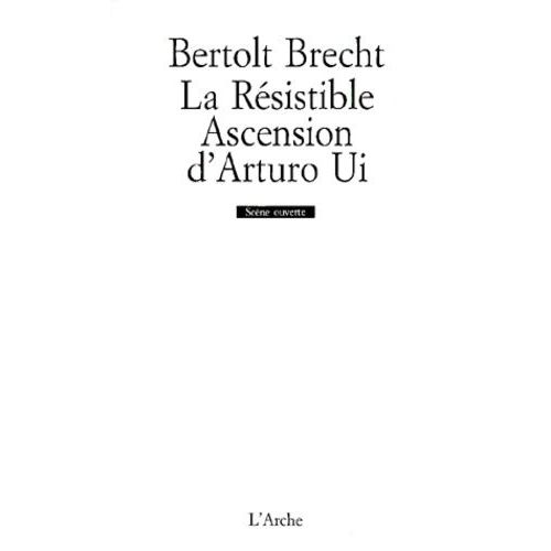 La Résistible Ascension D'arturo Ui