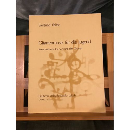 S. Thiele Gitarren Musik Fur Die Jugend Partition Guitare Deutsche Verlag Musik