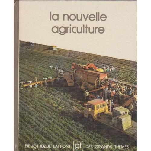 La Nouvelle Agriculture