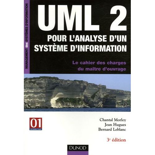 Uml 2 Pour L'analyse D'un Système D'information - Le Cahier Des Charges Du Maître D'ouvrage