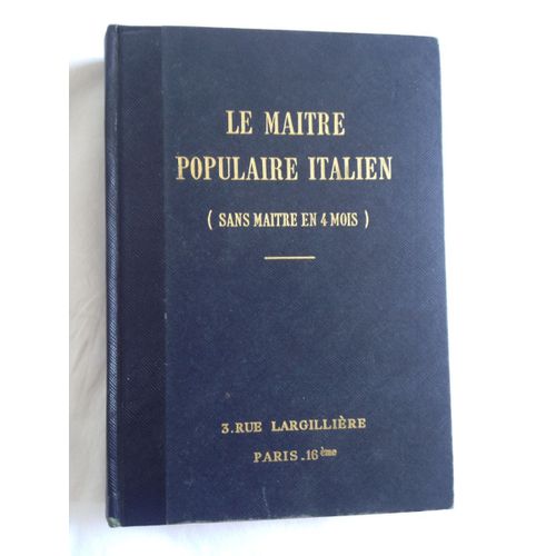 Le Maître Populaire Italien (Sans Maître En 4 Mois)