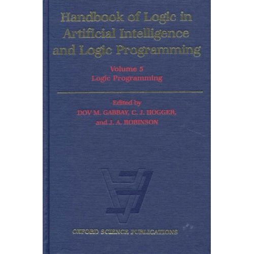 Handbook Of Logic In Artificial Intelligence And Logic Programming