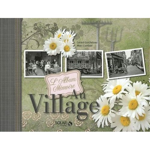 L'album Mémoire Au Village