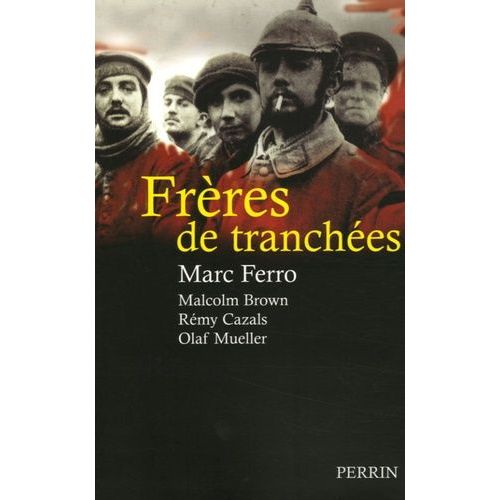 Frères De Tranchées