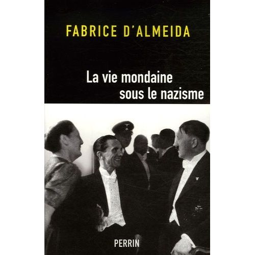 La Vie Mondaine Sous Le Nazisme
