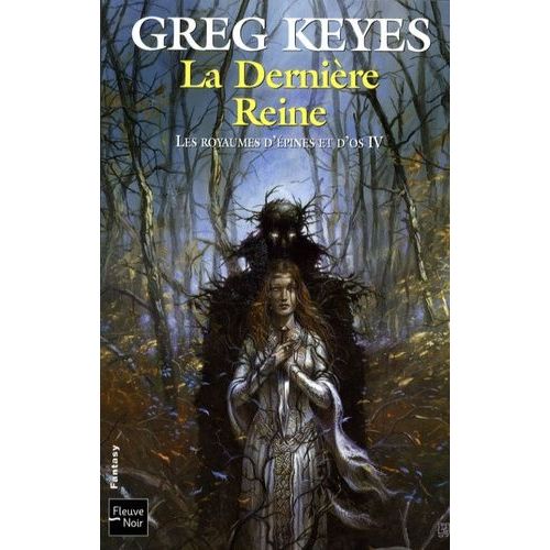 Les Royaumes D'épines Et D'os Tome 4 - La Dernière Reine