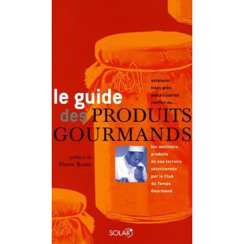 Le Guide Des Produits Gourmands