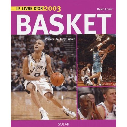 Le Livre D'or Du Basket 2003