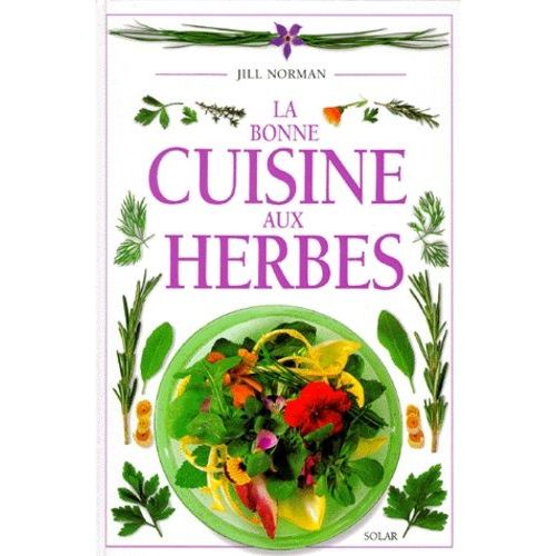 La Bonne Cuisine Aux Herbes