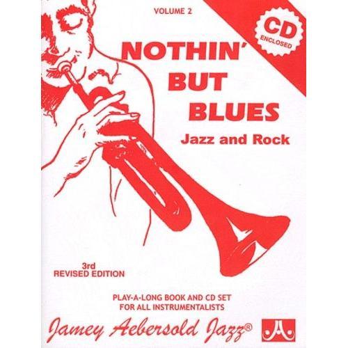 Nothin' But Blues - Jazz And Rock (1 Cd Audio)