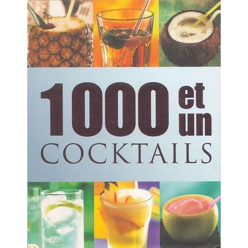 1000 Et Un Cocktails