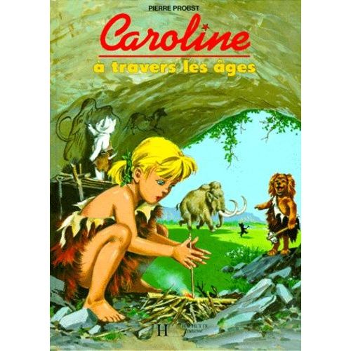 Caroline À Travers Les Âges