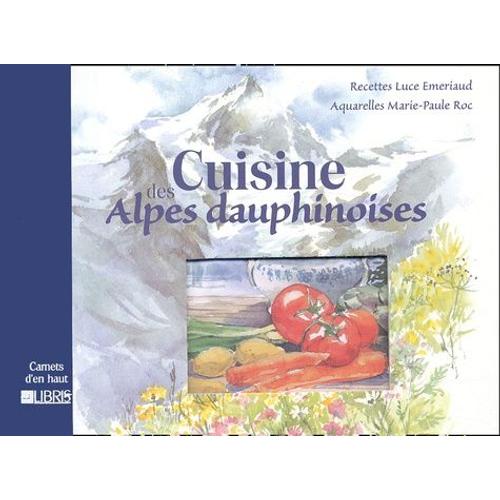 Cuisine Des Alpes Dauphinoises