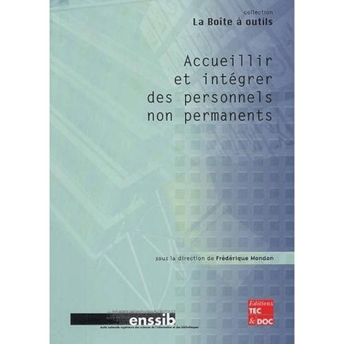 Accueillir Et Intégrer Des Personnels Non Permanents