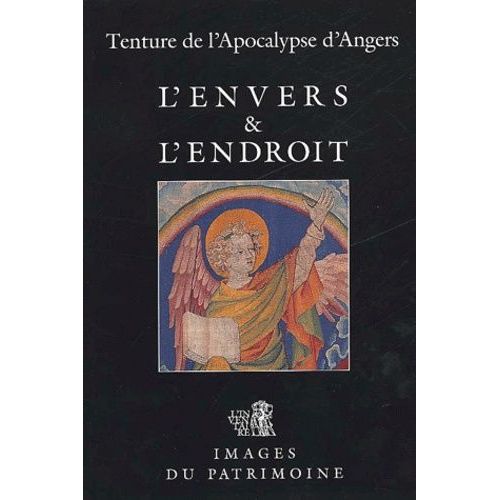 L'envers & L'endroit - Tenture De L'apocalypse D'angers