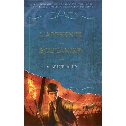 Les Chroniques De Cassaforte Tome 2 - L'apprenti Boucanier