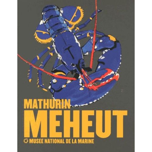 Mathurin Méheut - Musée National De La Marine, 27 Février - 30 Juin 2013
