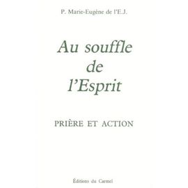 Au Souffle De L'esprit - Prière Et Action