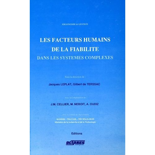 Les Facteurs Humains De La Fiabilité Dans Les Systèmes Complexes