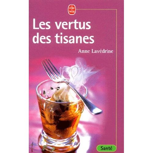 Les Vertus Des Tisanes