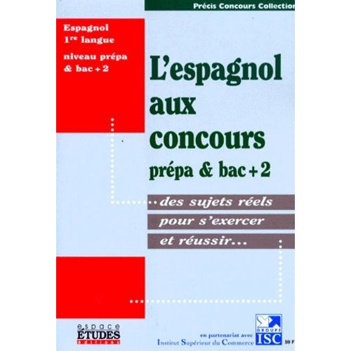 L'espagnol Aux Concours, Prépa & Bac 2