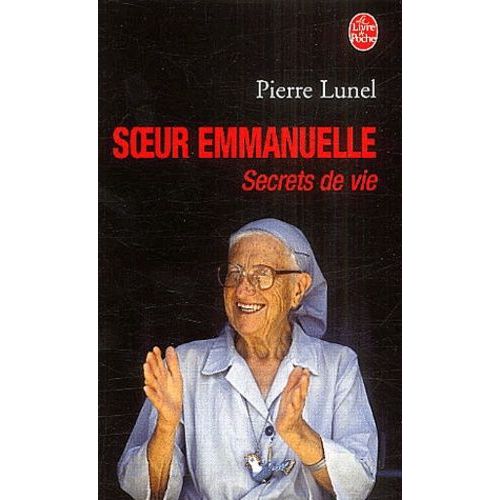 Soeur Emmanuelle - Secrets De Vie