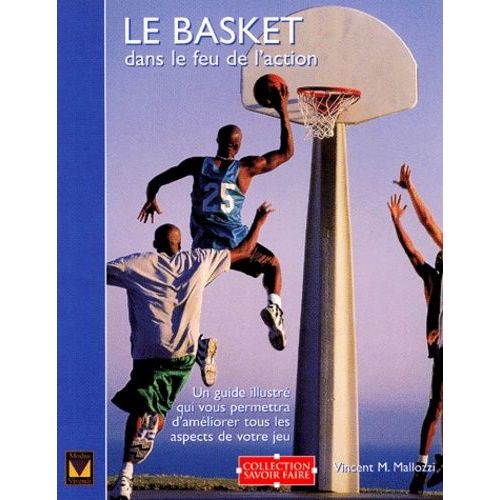 Le Basket Dans Le Feu De L'action