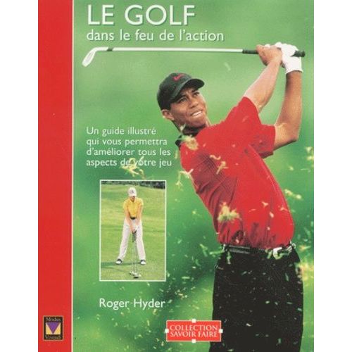 Le Golf Dans Le Feu De L'action