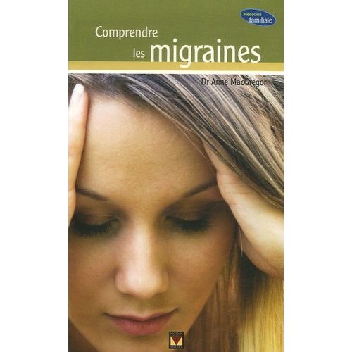 Comprendre Les Migraines