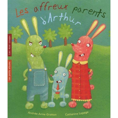 Les Affreux Parents D'arthur