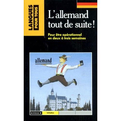 L'allemand Tout De Suite !