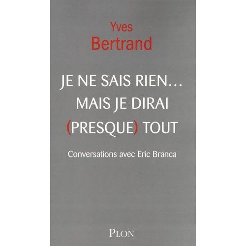 Je En Sais Rien - Mais Je Dirai (Presque) Tout
