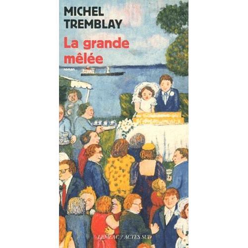 La Grande Mêlée