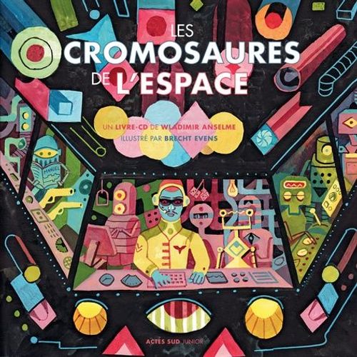 Les Cromosaures De L'espace - (1 Cd Audio)