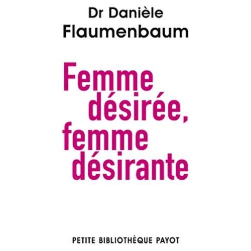 Femme Désirée, Femme Désirante