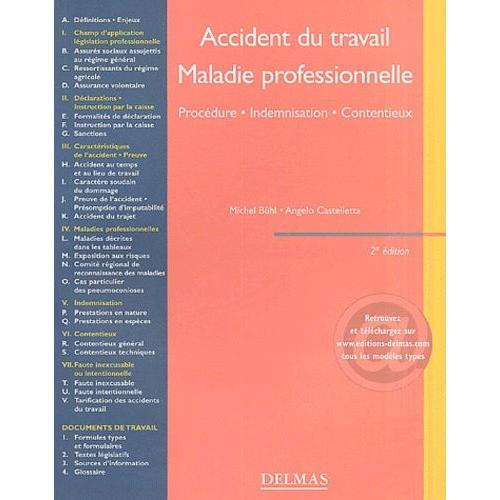 Accident Du Travail, Maladie Professionnelle - Procédure, Indemnisation, Contentieux