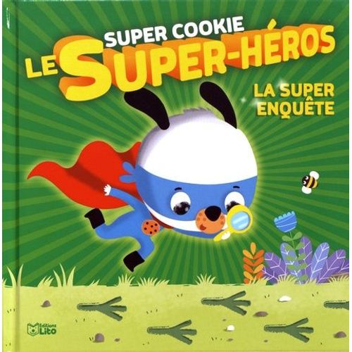 Super Cookie Le Super-Héros Tome 3 - La Super Enquête