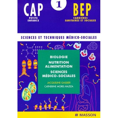 Biologie, Nutrition, Alimentation, Sciences Médico-Sociales