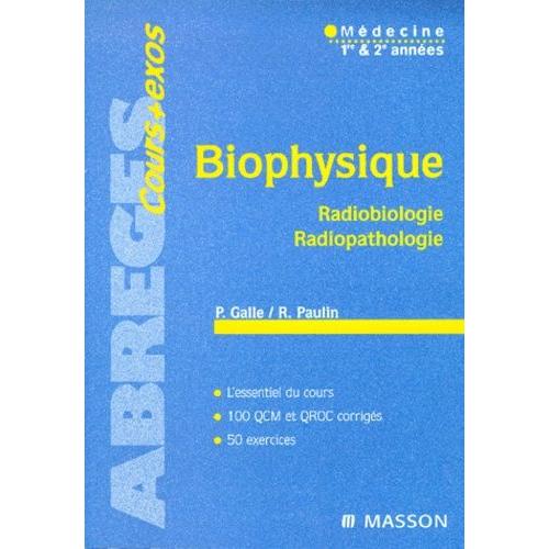 Biophysique - Radiobiologie, Radiopathologie, 3ème Édition