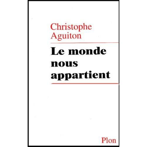 Le Monde Nous Appartient