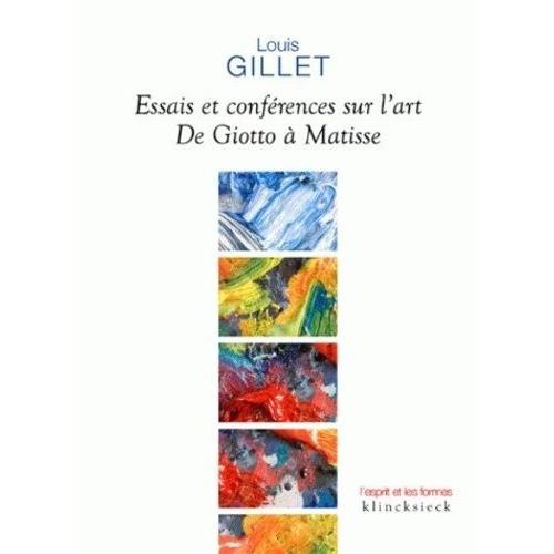 Essais Et Conférences Sur L'art - De Giotto À Matisse